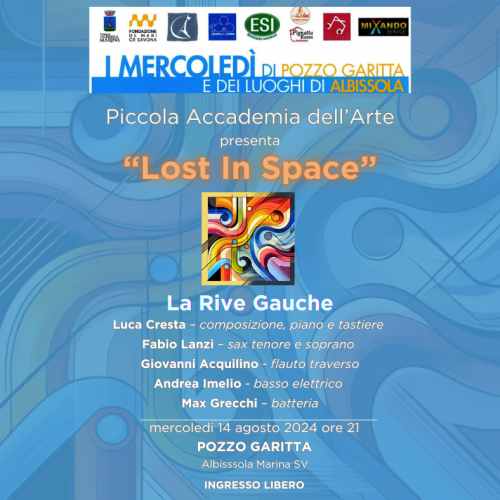 Lost in Space 14/08/2024 Pozzo Garitta Albissola Marina