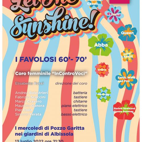 Let the sunshine 13/07/2022 I mercoledi di Pozzo Garitta 